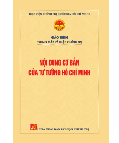 Nội dung cơ bản của tư tưởng Hồ Chí Minh - Giáo trình trung cấp lý luận chính trị