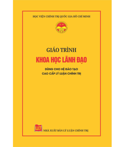 Giáo trình Khoa học lãnh đạo - Giáo trình cao cấp lý luận chính trị