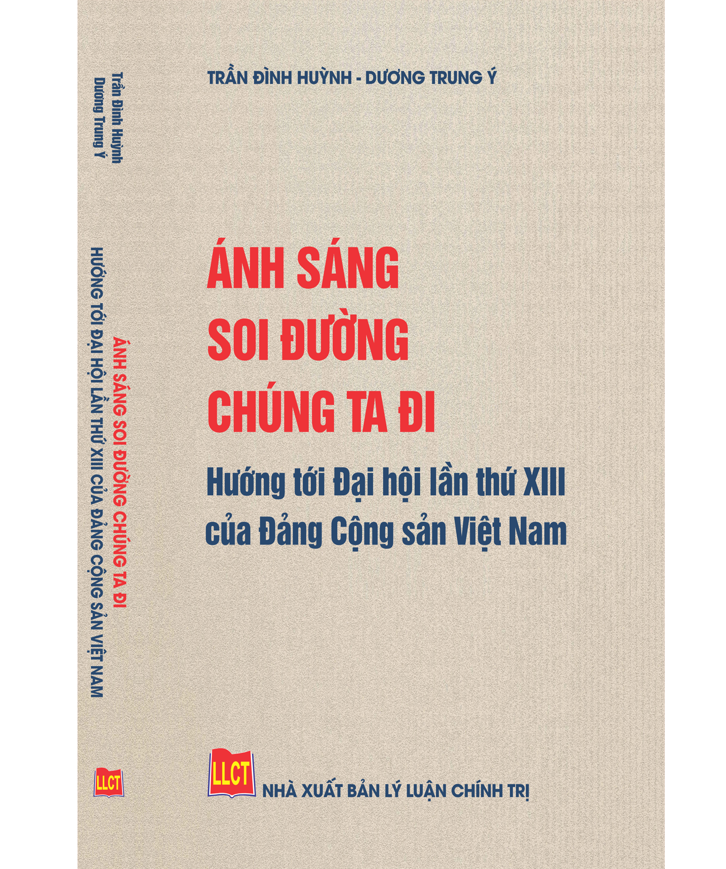 Ánh sáng soi đường chúng ta đi - Hướng tới Đại hội lần thứ XIII của Đảng Cộng sản Việt Nam