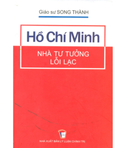 Hồ Chí Minh Nhà tư tưởng lỗi lạc