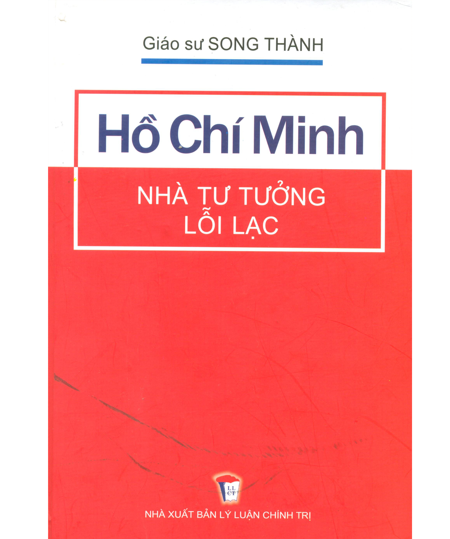Hồ Chí Minh Nhà tư tưởng lỗi lạc