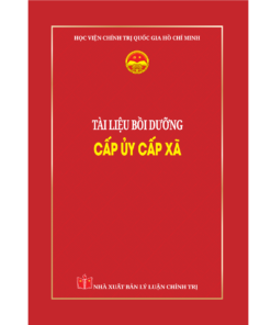 Tài liệu bồi dưỡng cấp ủy cấp xã