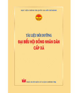 Tài liệu bồi dưỡng đại biểu hội đồng nhân dân cấp xã