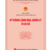 Kỹ năng lãnh đạo, quản lý ở cơ sở - Giáo trình Trung cấp lý luận chính trị