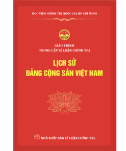 Lịch sử Đảng cộng sản Việt Nam - Giáo trình Trung cấp lý luận chính trị