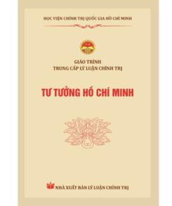 Tư tưởng Hồ Chí Minh - Giáo trình Trung cấp lý luận chính trị