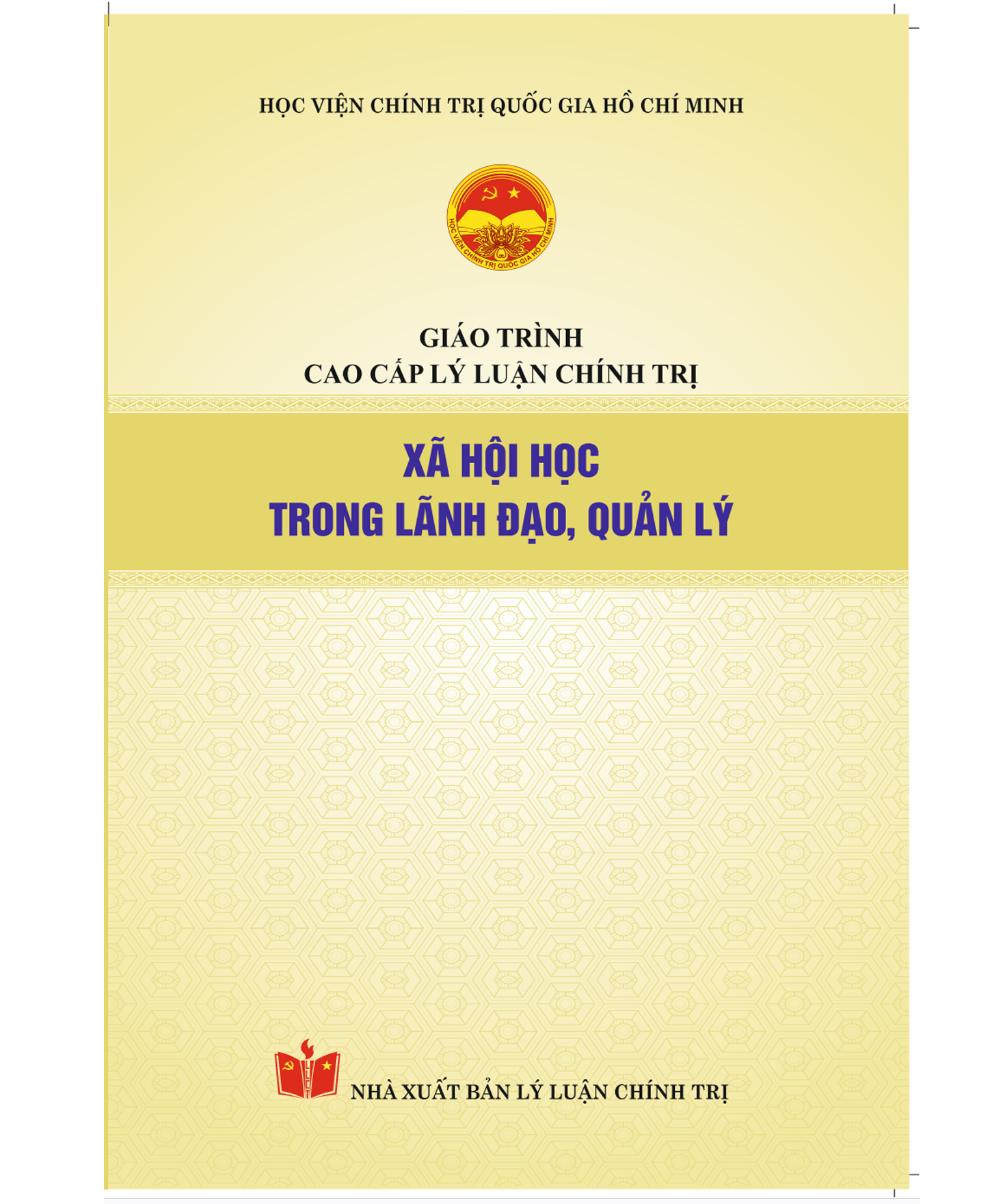 Xã hội học trong lãnh đạo, quản lý - Giáo trình cao cấp lý luận chính trị