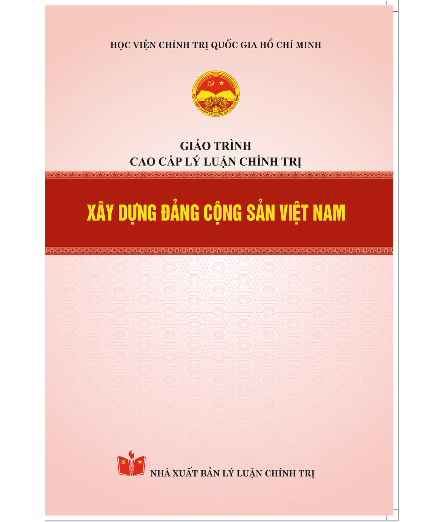 Xây dựng Đảng Cộng sản Việt Nam - Giáo trình cao cấp lý luận chính trị